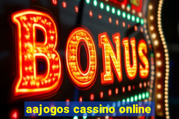 aajogos cassino online